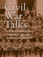 Civil War Talks: Further Reminiscences of George S. Bernard and His Fellow Veterans