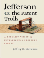 Jefferson vs. the Patent Trolls: A Populist Vision of Intellectual Property Rights