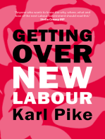 Getting Over New Labour: The Party After Blair and Brown