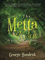 The Metta Way: the Western Path of Lovingkindness: My Times: The Histo-Philosophical Rantings and Ramblings of a Border Hippie: How We Get from Korea to Nirvana