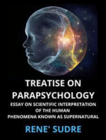 Treatise on Parapsychology: Treatise on Parapsychology essay on scientific interpretation of the human  phenomena known as supernatural