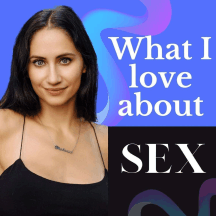 What I Love About Sex