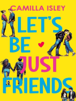 Let's Be Just Friends (A Friends to Lovers Romance)