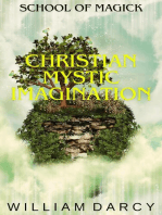 Christian Mystic Imagination: School of Magick, #11