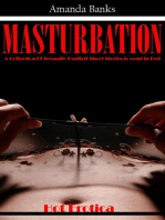 Masturbation: A Collection Of Sexually Explicit Short Stories to read in Bed