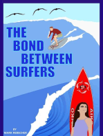 The Bond Between Surfers