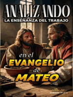 Analizando la Enseñanza del Trabajo en el Evangelio de Mateo: La Enseñanza del Trabajo en la Biblia, #22