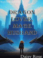 Dragon Lover, Mage Husband: Magic & Menage a Trois