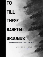 To Till These Barren Grounds