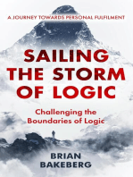 Sailing the Storm of Logic