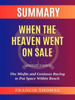 Summary of When the Heaven Went on Sale by Ashlee Vance:The Misfits and Geniuses Racing to Put Space Within Reach: A Comprehensive Summary