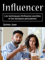 Influencer: Les techniques d'influence secrètes et les tactiques persuasives
