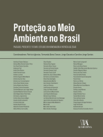 Proteção ao Meio Ambiente no Brasil: Passado, Presente e Futuro: Estudos em Homenagem a Patrícia Iglecias