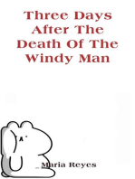 Three days after the death of the windy man