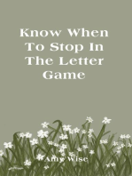 Know When To Stop In The Letter Game