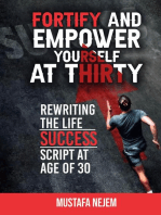 Fortify and Empower Yourself at Thirty