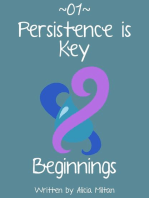 Persistence is Key 01 - Beginnings