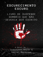 Escurecimento Escuro: Livro de suspense sombrio que não deveria ser escrito