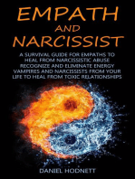 Empath and Narcissist: A Survival Guide for Empaths to Heal From Narcissistic Abuse (Recognize and Eliminate Energy Vampires and Narcissists From Your Life to Heal From Toxic Relationships)