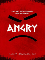 Lead and Succeed When They are Angry