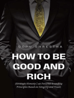 How to be Good and Rich: Strategic Honesty | 40 Personal Branding Principles Based on Integrity and Trust