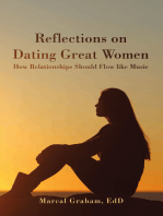 Reflections on Dating Great Women