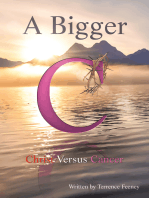 A Bigger C: Christ Versus Cancer