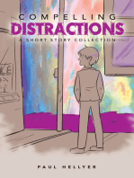 Compelling Distractions