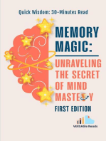 Memory Magic: Unraveling the Secret of Mind Mastery: First Edition