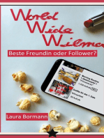 World Wide Wilma: Beste Freundin oder Follower?