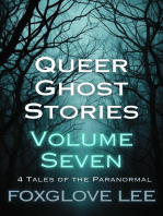 Queer Ghost Stories Volume Seven