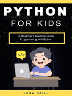 Python for Kids: A Beginner’s Guide to Learn Programming with Python