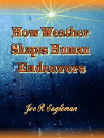 How Weather Shapes Human Endeavors