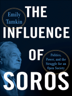 The Influence of Soros: Politics, Power, and the Struggle for Open Society