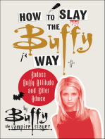 How to Slay the Buffy Way: Badass Buffy Attitude and Killer Advice
