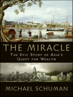 The Miracle: The Epic Story of Asia's Quest for Wealth