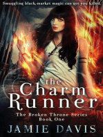 The Charm Runner: Broken Throne, #1