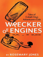 Wrecker of Engines: Tales of Cobalt City's Adventurers Club