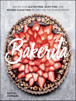 Bakerita: 100+ No-Fuss Gluten-Free, Dairy-Free, and Refined Sugar-Free Recipes for the Modern Baker