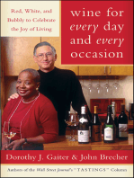 Wine for Every Day and Every Occasion: Red, White, and Bubbly to Celebrate the Joy of Living