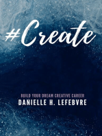 #Create: Build Your Dream Creative Career