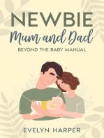 Newbie Mum and Dad: Beyond the Baby Manual