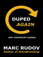 Duped Again: Why Sophistry Works