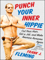 Punch Your Inner Hippie: Cut Your Hair, Get a Job, and Make America Awesome Again