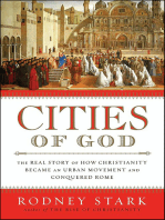 Cities of God: The Real Story of How Christianity Became an Urban Movement and Conquered Rome