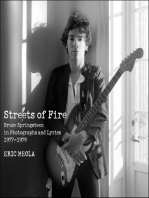 Streets of Fire: Bruce Springsteen in Photographs and Lyrics 1977–1979