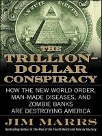 The Trillion-Dollar Conspiracy: How the New World Order, Man-Made Diseases, and Zombie Banks Are Destroying America