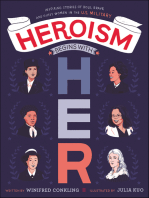 Heroism Begins with Her: Inspiring Stories of Bold, Brave, and Gutsy Women in the U.S. Military