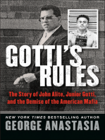 Gotti's Rules: The Story of John Alite, Junior Gotti, and the Demise of the American Mafia