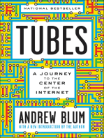 Tubes: A Journey to the Center of the Internet